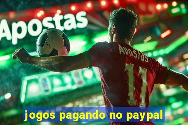 jogos pagando no paypal